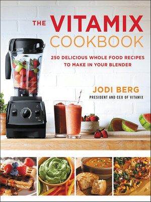 cover image of The Vitamix Cookbook